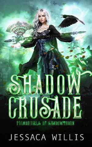 Shadow Crusade: A Demon Hunter Epic Dark Fantasy (Primordials of Shadowthorn Book 1)