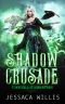 Shadow Crusade: A Demon Hunter Epic Dark Fantasy (Primordials of Shadowthorn Book 1)