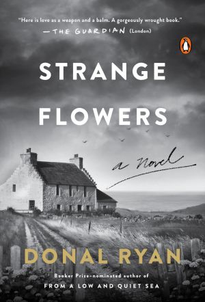 Strange Flowers · A Novel