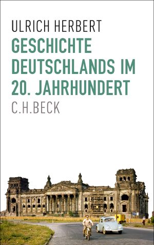 Geschichte Deutschlands im 20. Jahrhundert · Europäische Geschichte im 20. Jahrhundert