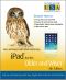 iPad® for the Older and Wiser,4th Edition