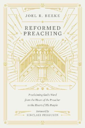 Reformed Preaching