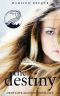 The Destiny · A YA Paranormal Academy Romance (Deep Cove Academy Book 1)