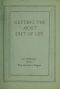 Getting the most out of life · an anthology from the Reader's digest