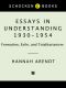 Essays in Understanding, 1930-1954 · Formation, Exile, and Totalitarianism