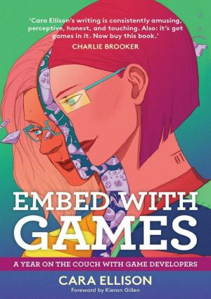 Embed With Games · A Year on the Couch With Game Developers