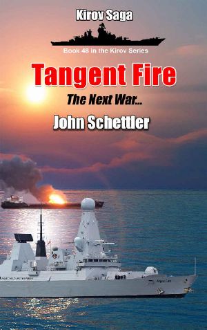 Tangent Fire: The Next War #8 (Kirov Series Book 48)