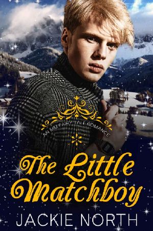 The Little Matchboy · A Contemporary MM Little Matchgirl Retelling