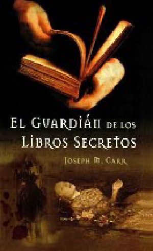 El Guardian De Los Libros Secretos