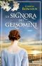 La Signora Dei Gelsomini