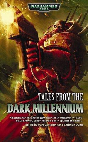 Warhammer 40k Tales from the Dark Millennium #