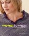 Woven to Wear · 17 Thoughtful Designs With Simple Shapes