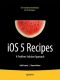 IOS 5 Recipes · A Problem-Solution Approach