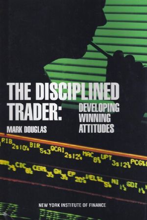 The Disciplined Trader