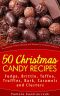 50 Christmas Candy Recipes