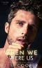 When We Were Us: A Dark Mafia Romance (Alpha Boyfriends Book 3)