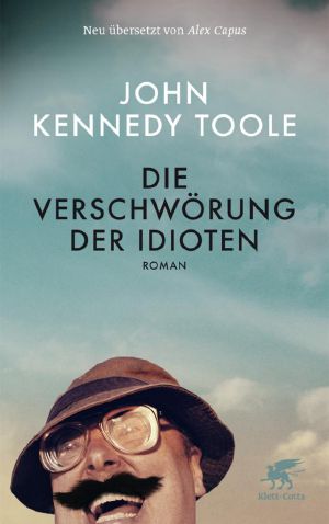 Die Verschw?rung der Idioten