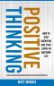 Positive Thinking · How to Stop Worrying and Start Living an Awesome Life (Positivity, Positivity & Spirituality, Self Help Books, Positive Thinking Books Book 1)