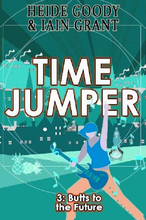 Butts to the Future (Time Jumper Book 3)