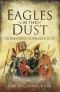 Eagles in the Dust · the Roman Defeat at Adrianopolis AD 378