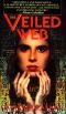 The Veiled Web