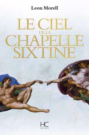 Le Ciel De La Chapelle Sixtine