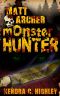 Matt Archer · Monster Hunter (Matt Archer #1)