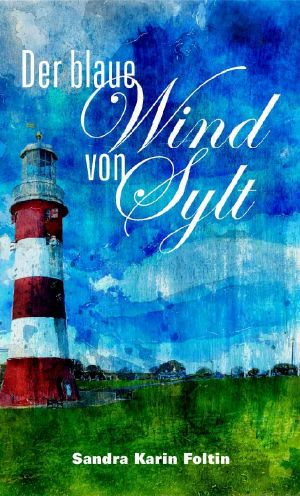 Der blaue Wind von Sylt