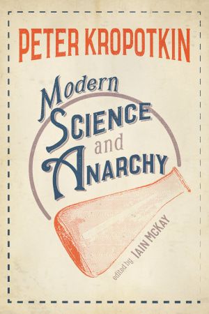 Modern Science and Anarchy