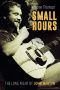 Small Hours · The Long Night of John Martyn