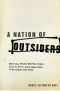 A Nation of Outsiders