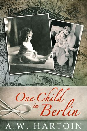 One Child in Berlin (Stella Bled Book Three)