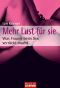 Mehr Lust für sie · Was Frauen beim Sex verrückt macht
