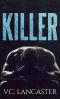 Killer (Sweetheart Alphas Book 1)