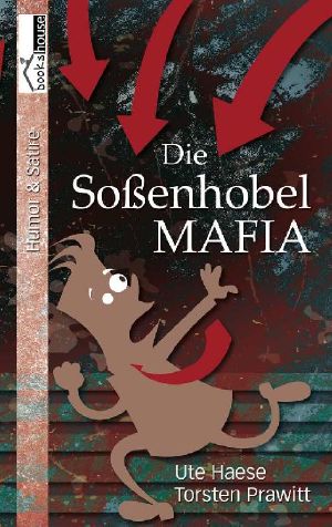 Die Soßenhobel-Mafia