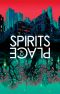 Spirits of Place