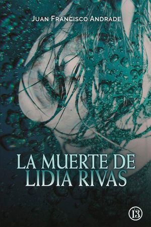 La muerte de Lidia Rivas