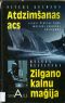 Atdzimšanas acs Zilgano kalnu maģija