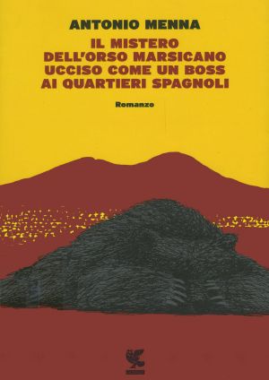 Il mistero dell'orso marsicano ucciso come un boss ai quartieri spagnoli