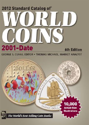 2012 Standard Catalog of World Coins 2001 to Date