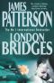 James Patterson · Alex Cross 10 · London Bridges
