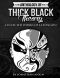 Anthology of Thick Black Theory