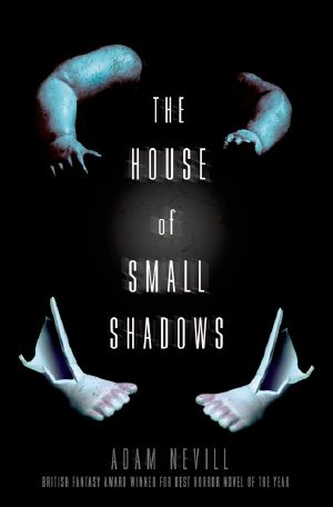 The House of Small Shadows