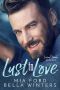 Lust to Love · A Second Chance Romance