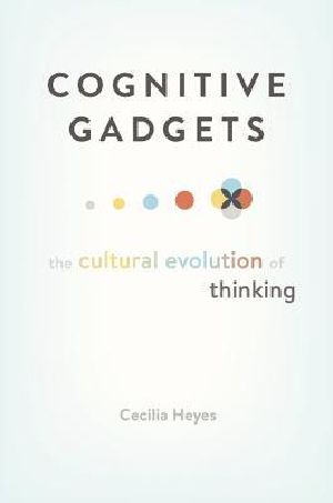 Cognitive Gadgets