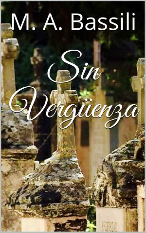 Sin Vergüenza · La novela