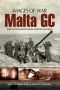 Malta GC · Rare Photographs from Wartime Archives