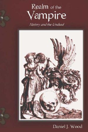 Realm of the Vampire · History and the Undead