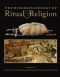 The Bioarchaeology of Ritual and Religion