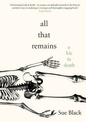 All That Remains · A Life in Death